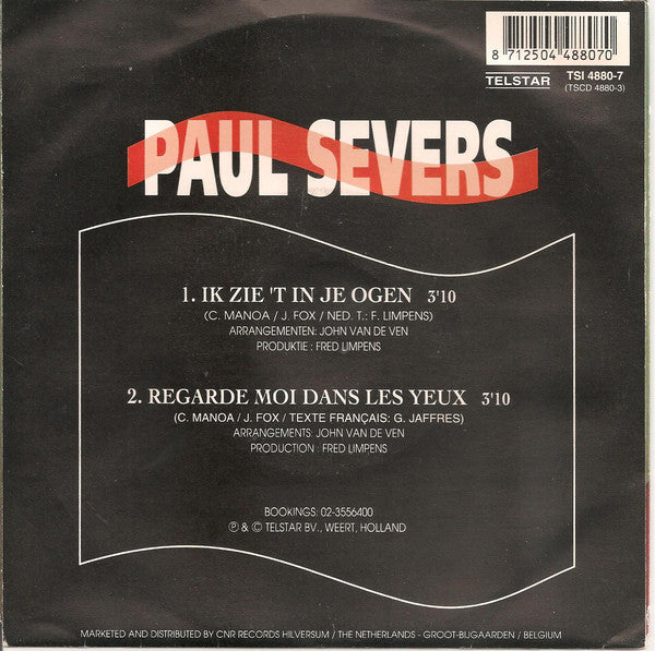 Paul Severs - Ik Zie 't In Je Ogen Vinyl Singles Vinyl Very Good (VG) <br> Hoes Good Plus (G+)
