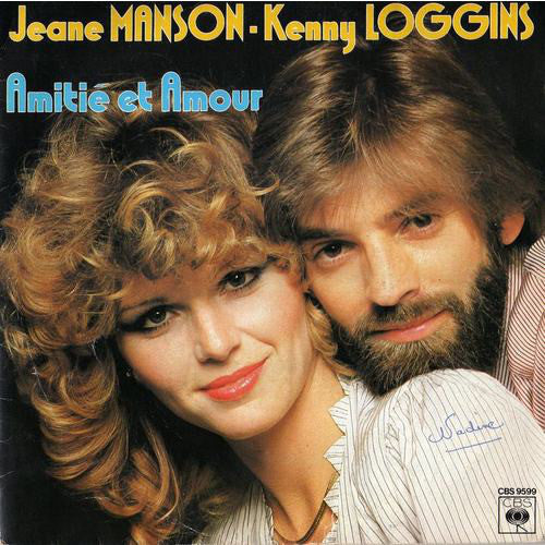 Jeane Manson - Kenny Loggins - Amitié Et Amour Vinyl Singles Vinyl Very Good (VG) <br> Hoes Good Plus (G+)