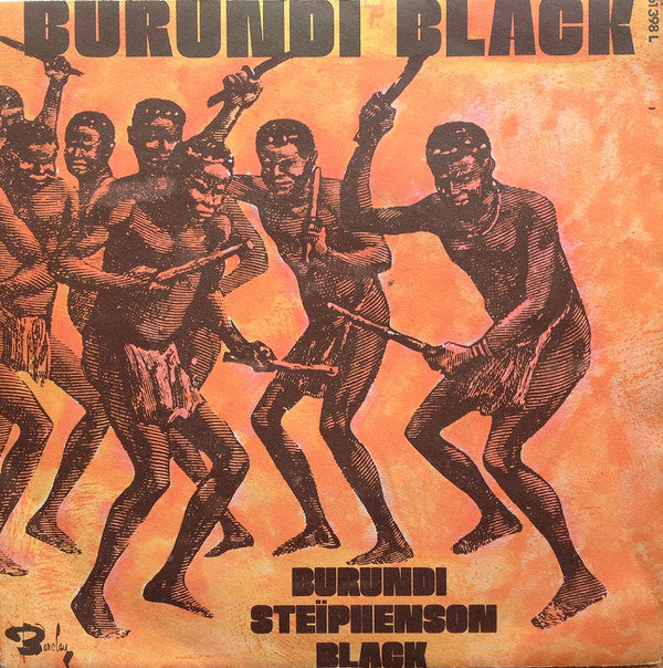 Burundi Steiphenson Black - Burundi Black Vinyl Singles