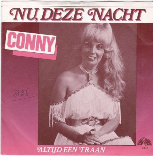 Conny - Nu, Deze Nacht Vinyl Singles Vinyl Very Good (VG) <br> Hoes Good Plus (G+)