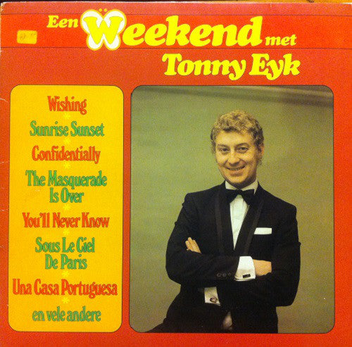 Tonny Eyk - Een Weekend Met Tonny Eyk (LP) Vinyl LP Vinyl Very Good (VG) <br> Hoes Good Plus (G+)