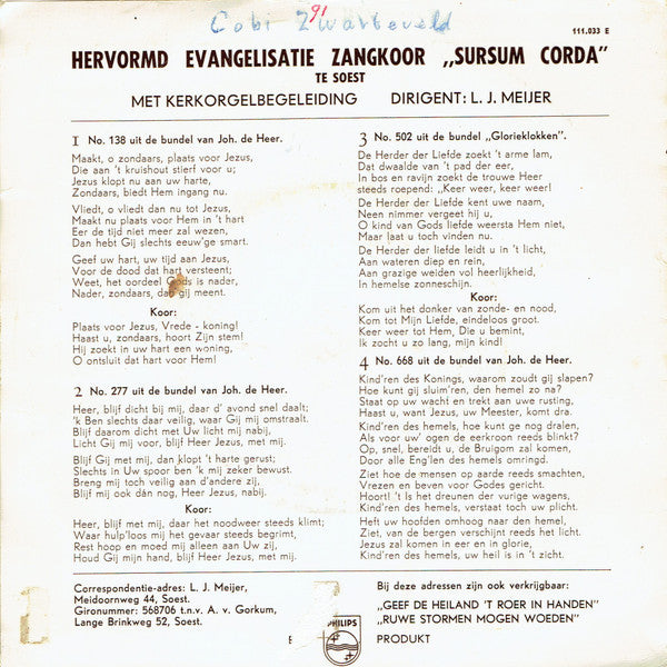 Hervormd Evangelisatie Zangkoor "Sursum Corda" Te Soest - Is Er Plaats Voor Jezus Vinyl Singles Vinyl Very Good (VG) <br> Hoes Good Plus (G+)
