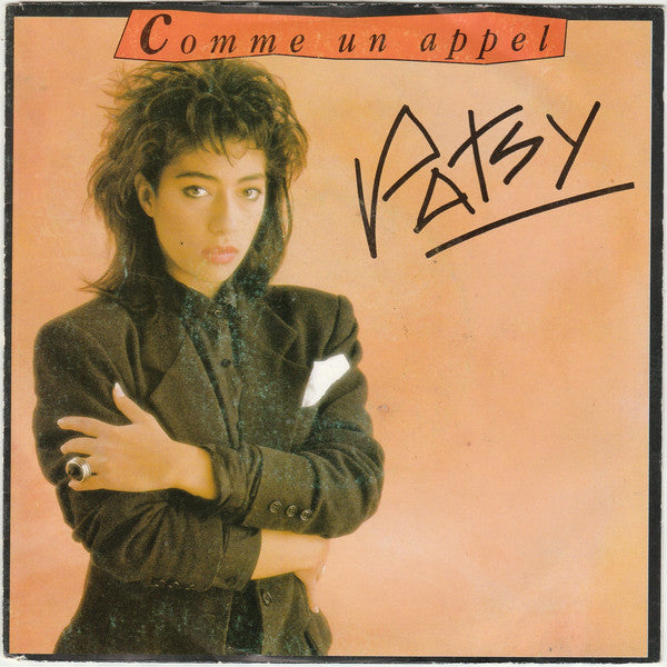 Patsy - Comme Un Appel Vinyl Singles Vinyl Very Good (VG) <br> Hoes Good Plus (G+)