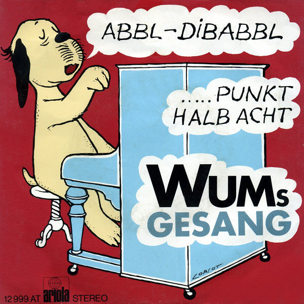 Wum's Gesang - Abbl - Dibabbl Vinyl Singles Vinyl Very Good (VG) <br> Hoes Good Plus (G+)