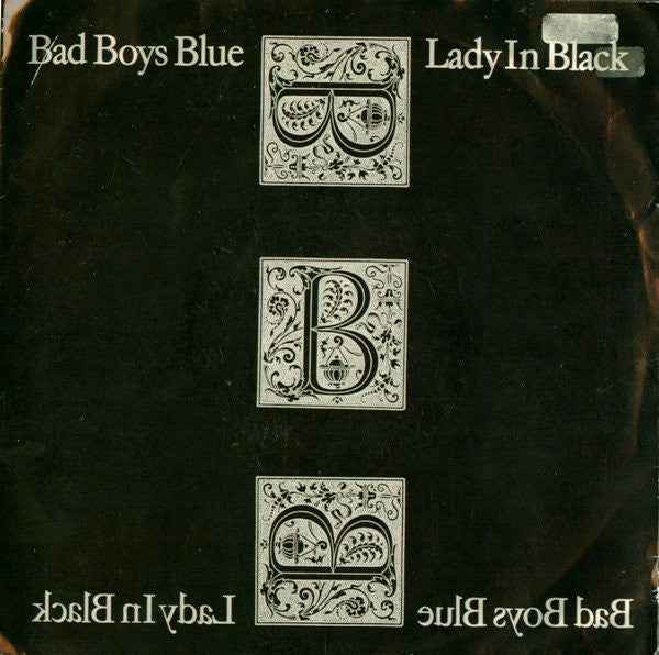 Bad Boys Blue - Lady In Black Vinyl Singles Vinyl Very Good (VG) <br> Hoes Good Plus (G+)