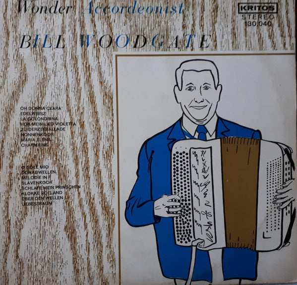 Bill Woodgate - Wonder Accodeonist (LP) Vinyl LP
