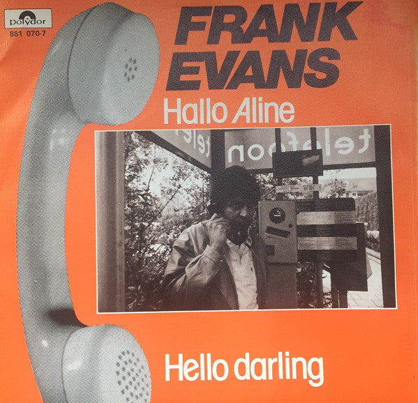 Frank Evans - Hallo Aline Vinyl Singles Vinyl Very Good (VG) <br> Hoes Good Plus (G+)