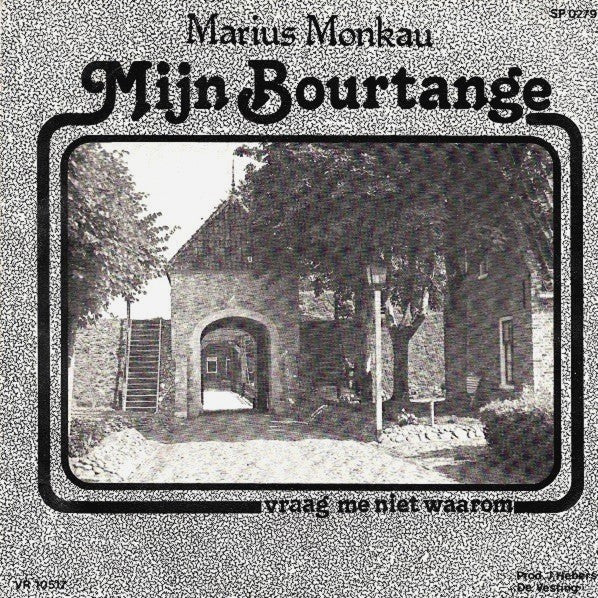 Marius Monkau - Mijn Bourtange Vinyl Singles Vinyl Very Good (VG) <br> Hoes Good Plus (G+)