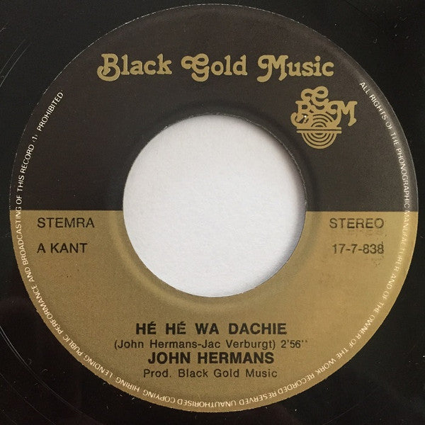John Hermans - Hé Hé Wa Dachie Vinyl Singles