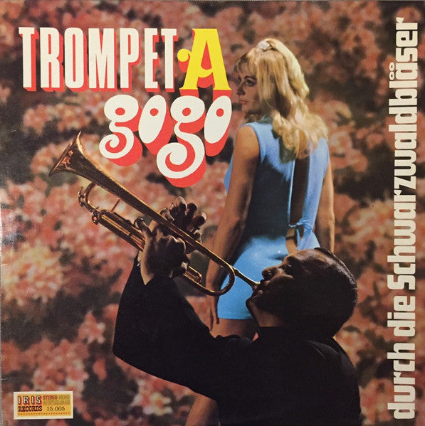 Schwarzwaldbläser - Trumpet A Gogo (LP) Vinyl LP