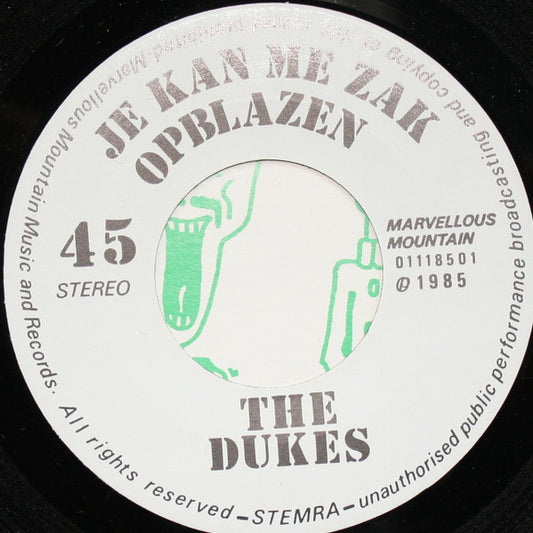 Dukes - Je kan Me Zak Opblazen Vinyl Singles Vinyl Zeer Goed / Hoesje Goed "VINYLSINGLES.NL"