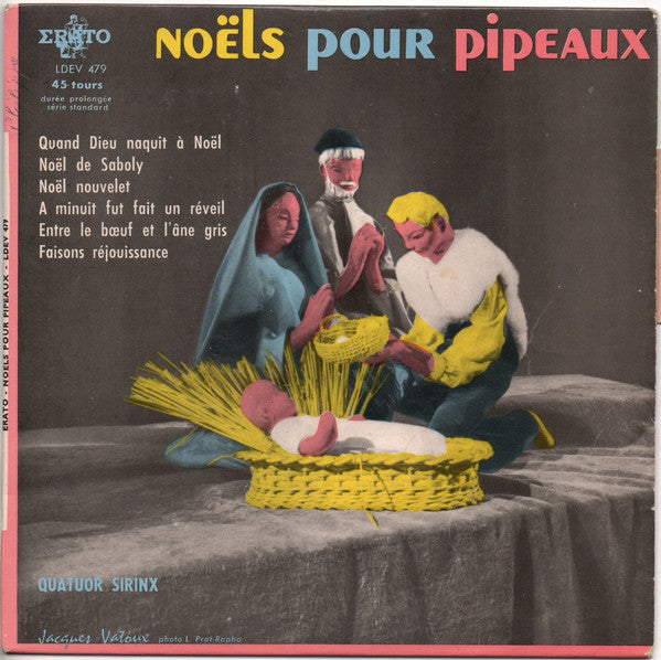 Quatuor Syrinx - Noëls Pour Pipeaux Vinyl Singles EP Vinyl Very Good (VG) <br> Hoes Good Plus (G+)