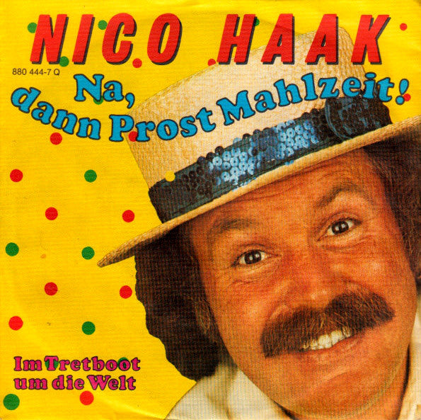 Nico Haak - Na, Dann Prost Mahlzeit! Vinyl Singles Vinyl Very Good (VG) <br> Hoes Good Plus (G+)