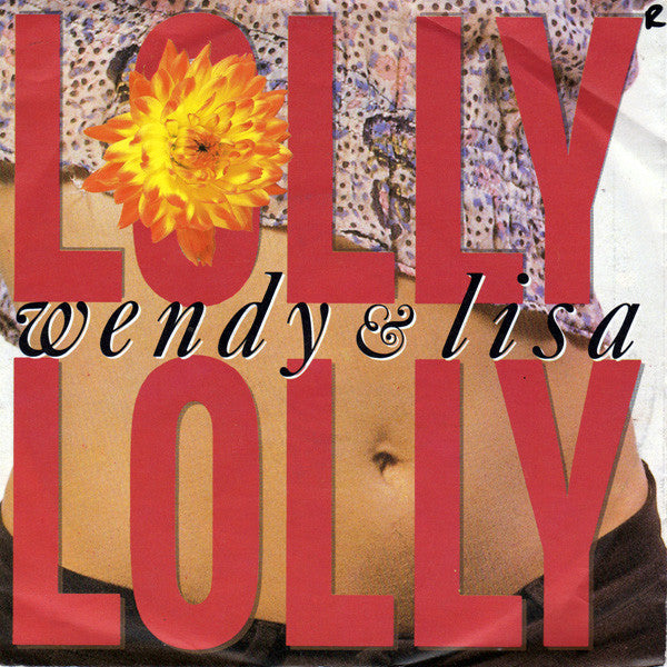 Wendy And Lisa - Lolly Lolly Vinyl Singles Vinyl (VG) <br> Hoes (G+)