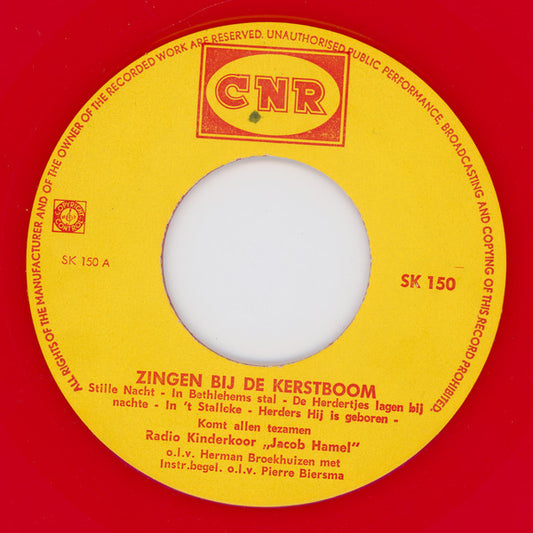 Kinderkoor Jacob Hamel - Zingen Bij De Kerstboom Vinyl Singles Vinyl Zeer Goed / Hoesje Goed "VINYLSINGLES.NL"