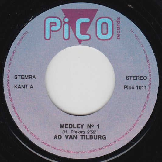 Ad Van Tilburg - Nederlandstalige Medley N° 1 Vinyl Singles Vinyl Zeer Goed / Hoesje Goed "VINYLSINGLES.NL"