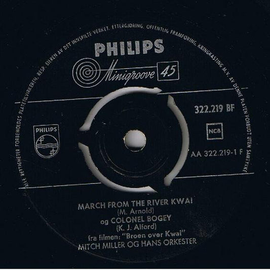 Mitch Miller - March Of The River Kwai Vinyl Singles Vinyl Zeer Goed / Hoesje Goed "VINYLSINGLES.NL"