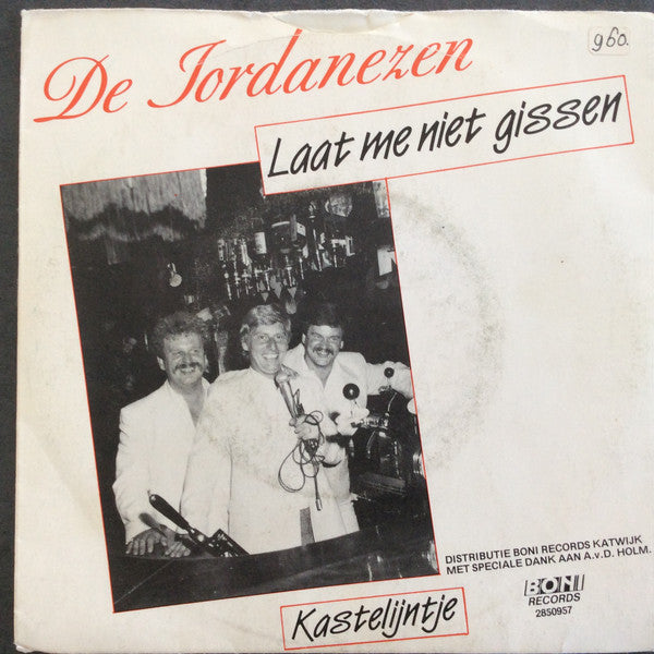 Jordanezen - Laat Me Niet Gissen Vinyl Singles Vinyl (VG) <br> Hoes (G+)