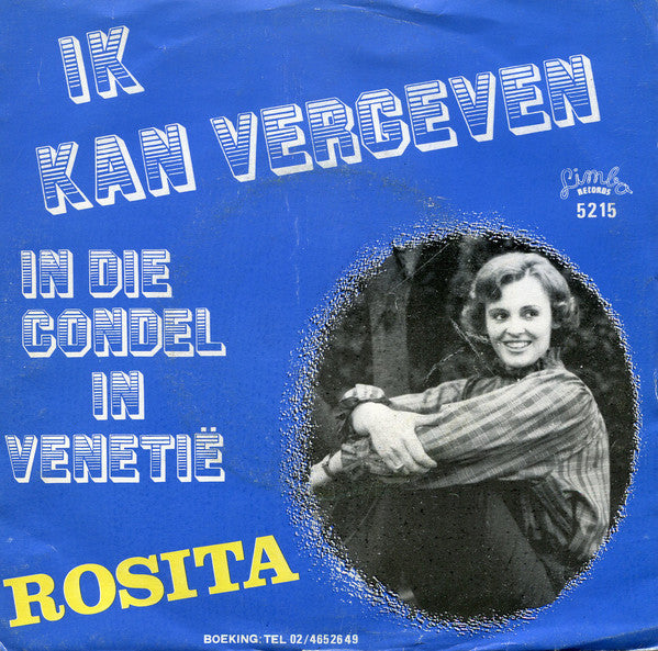 Rosita - Ik Kan Vergeven Vinyl Singles Vinyl Very Good (VG) <br> Hoes Good Plus (G+)