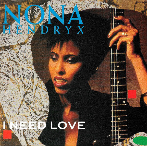 Nona Hendryx - I Need Love Vinyl Singles