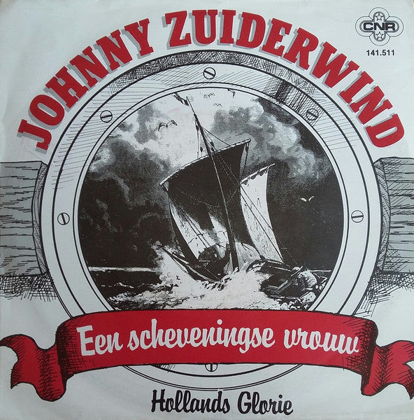 Johnny Zuiderwind - Een Scheveningse Vrouw Vinyl Singles Vinyl Very Good (VG) <br> Hoes Good Plus (G+)