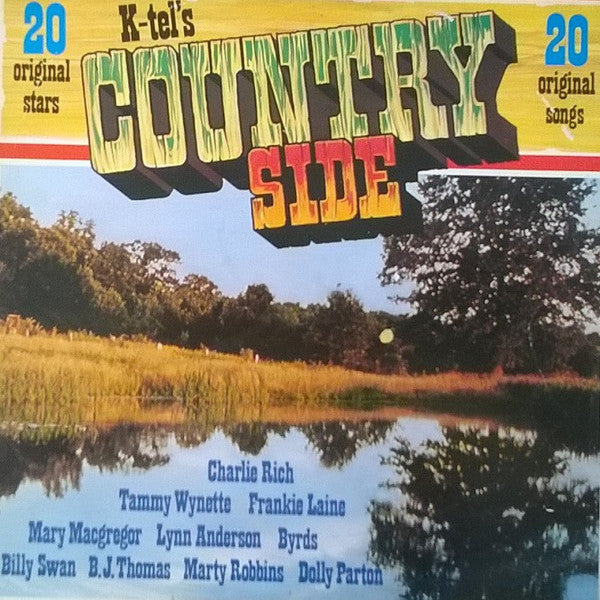 Various - K-Tel's Country Side (LP) Vinyl LP Vinyl Very Good (VG) <br> Hoes Good Plus (G+)