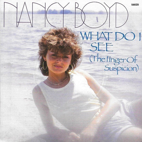 Nancy Boyd - What Do I See Vinyl Singles