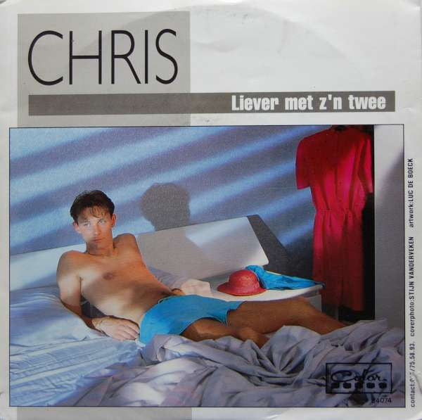 Chris Van Tongelen - Liever Met Z'n Twee Vinyl Singles Vinyl Very Good (VG) <br> Hoes Good Plus (G+)