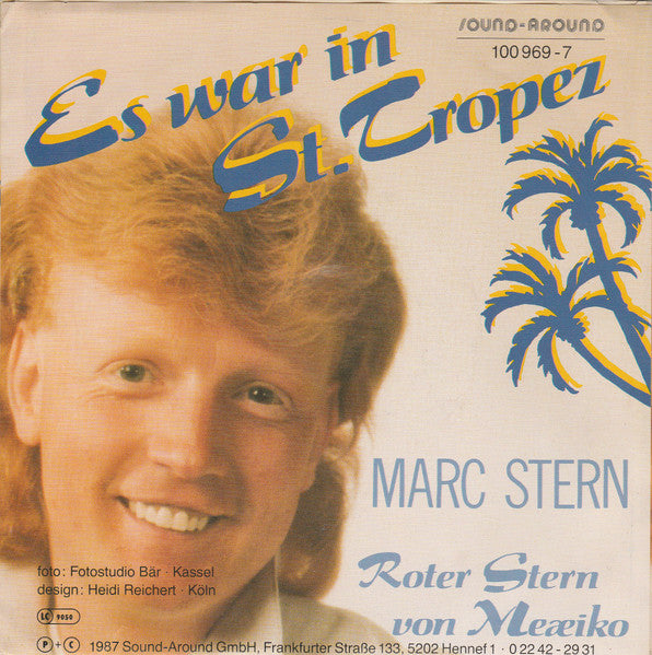 Marc Stern - Es War In St. Tropez Vinyl Singles Vinyl Very Good (VG) <br> Hoes Good Plus (G+)