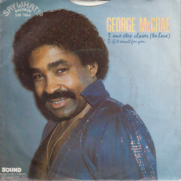 George McCrae - One Step Closer 23207 Vinyl Singles Vinyl Very Good (VG) <br> Hoes Good Plus (G+)
