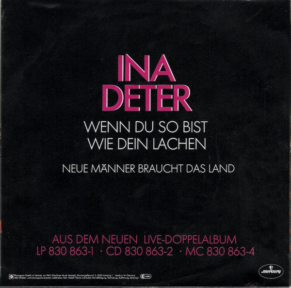 Ina Deter - Wenn Du So Bist Wie Dein Lachen Live Vinyl Singles