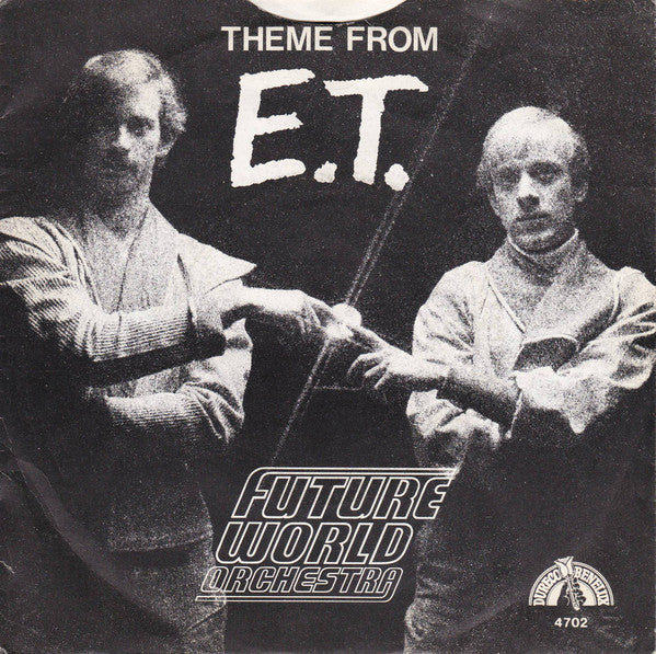 Future World Orchestra - Theme From E.T. 42870 Vinyl Singles Vinyl Very Good (VG) <br> Hoes Good Plus (G+)