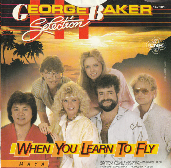 George Baker Selection - When You Learn To Fly Vinyl Singles Vinyl Very Good (VG) <br> Hoes Good Plus (G+)
