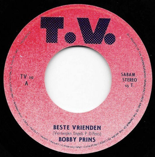 Bobby Prins - Beste Vrienden Vinyl Singles Vinyl Zeer Goed / Hoesje Goed "VINYLSINGLES.NL"