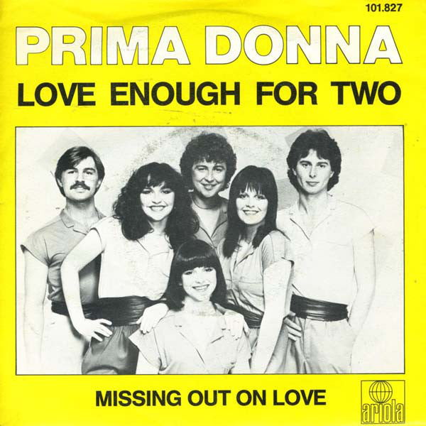 Prima Donna - Love Enough For Two Vinyl Singles Vinyl Very Good (VG) <br> Hoes Good Plus (G+)
