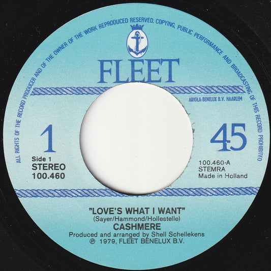 Cashmere - Love's What I Want 43114 Vinyl Singles Vinyl Zeer Goed / Hoesje Goed "VINYLSINGLES.NL"