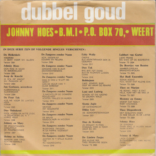 Johnny Hoes & De Feestneuzen - Lang Zullen Ze Leven Vinyl Singles