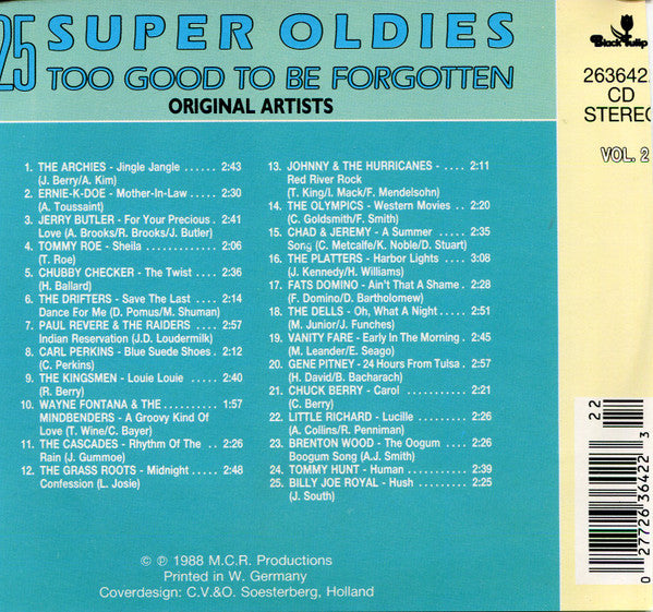 Various - 25 Super Oldies Vol. 2 - Too Good To Be Forgotten (CD) Compact Disc Vinyl Very Good (VG) <br> Hoes Good Plus (G+)