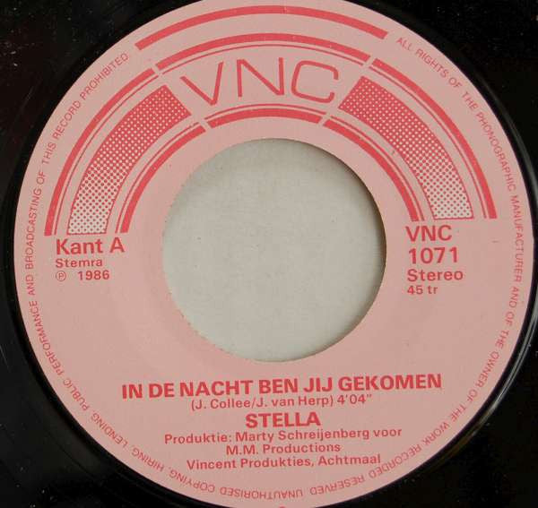 Stella - In De Nacht Ben Jij Gekomen 26121 Vinyl Singles