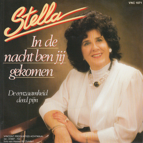 Stella - In De Nacht Ben Jij Gekomen 26121 Vinyl Singles