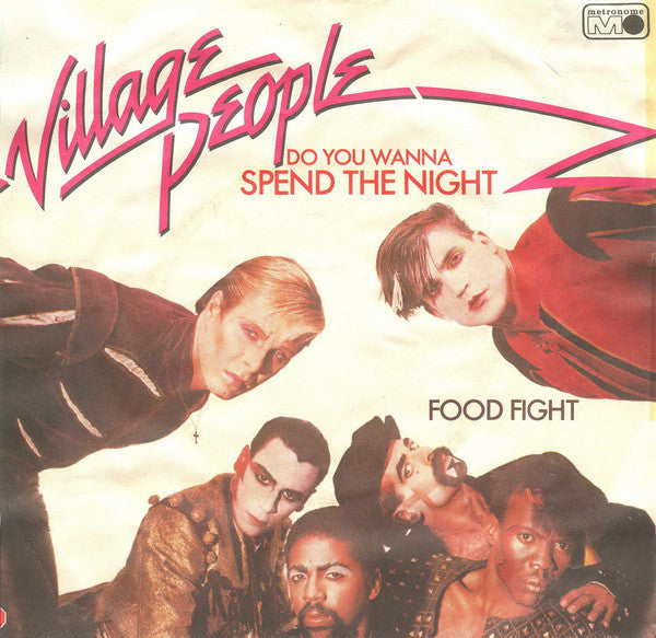 Village People - Do You Wanna Spend Night Vinyl Singles Vinyl Very Good (VG) <br> Hoes Good Plus (G+)