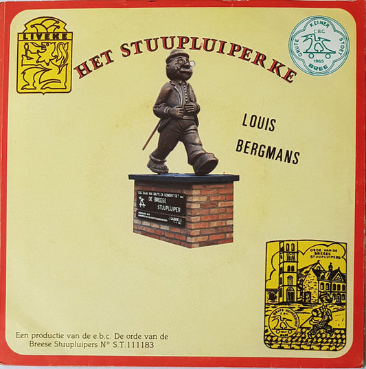 Eleven Forty Seven, Louis Bergmans - Het Brandt Weer Bie de Brandweer