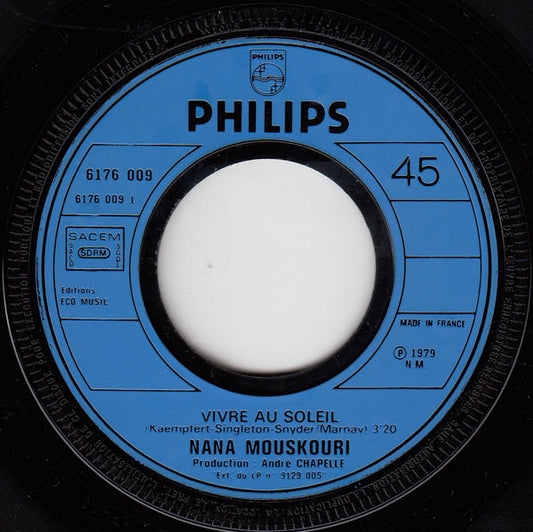 Nana Mouskouri - Vivre Au Soleil Vinyl Singles Vinyl Zeer Goed / Hoesje Goed "VINYLSINGLES.NL"