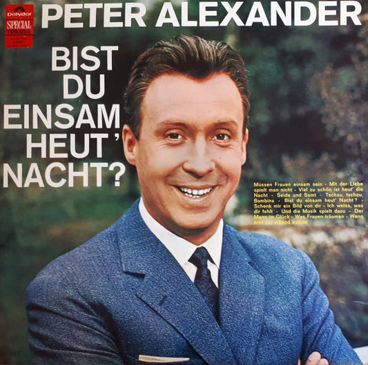 Roy Black, Peter Alexander - Ganz In Weiss / Bist Du Einsam Heut' Nacht? (LP) (B-Keus)