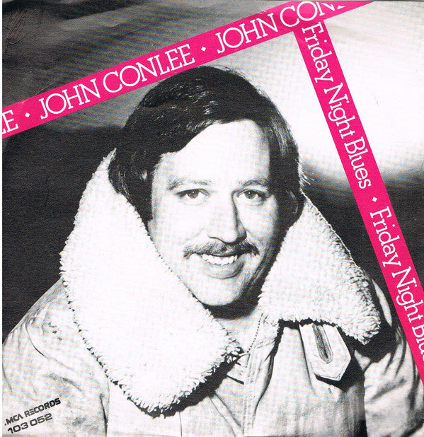 John Conlee - Friday Night Blues Vinyl Singles Vinyl Very Good (VG) <br> Hoes Good Plus (G+)