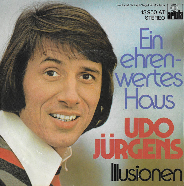 Udo Jurgens - Ein Ehrenwertes Haus Vinyl Singles Vinyl Very Good (VG) <br> Hoes Good Plus (G+)
