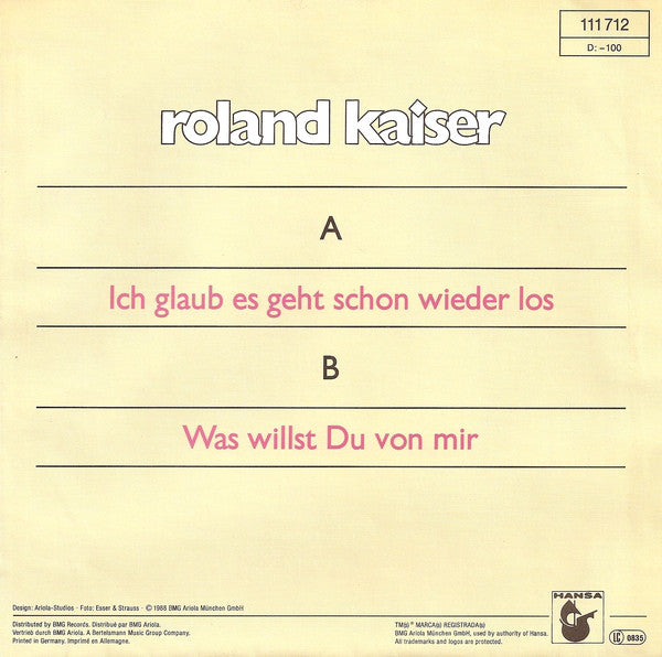 Roland Kaiser - Ich Glaub Es Geht Schon Wieder Los Vinyl Singles B-Keus (B)