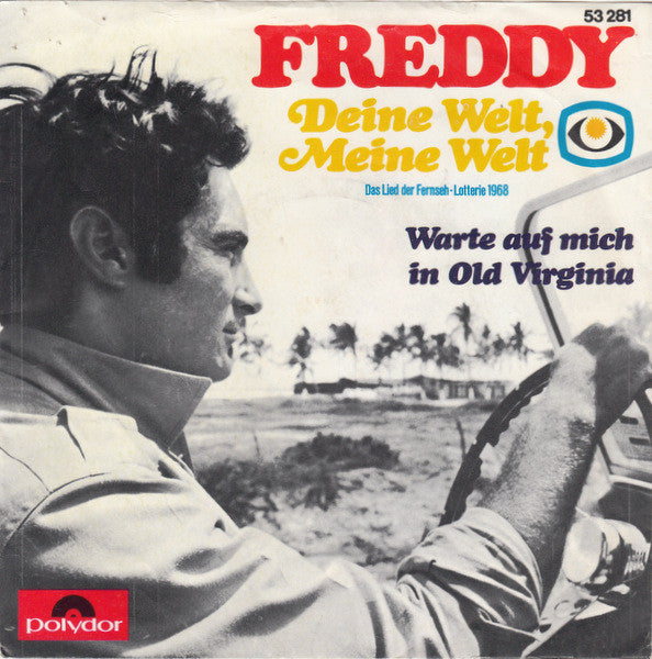 Freddy - Deine Welt, Meine Welt Vinyl Singles Vinyl Very Good (VG) <br> Hoes Good Plus (G+)