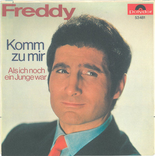 Freddy - Als Ich Noch Ein Junge War Vinyl Singles Media: VG+ / Sleeve: G+ "VINYLSINGLES.NL"
