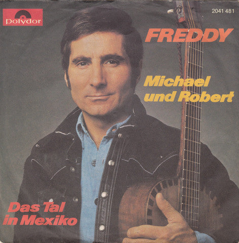 Freddy - Michael Und Robert Vinyl Singles